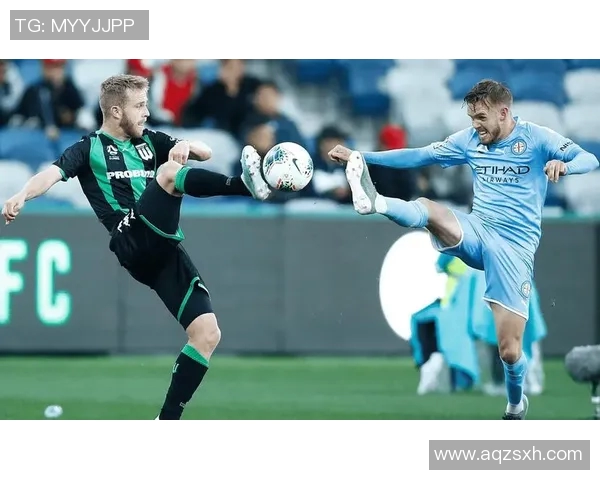 墨尔本城与墨胜利对决前瞻分析及赛果预测探讨 墨尔本城与墨胜利对决前瞻分析及赛果预测探讨